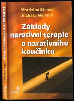 Vratislav Strnad: Základy narativní terapie a narativního koučinku