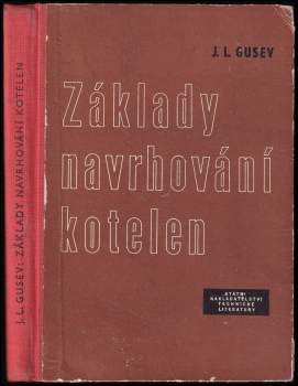 Ju. L Gusev: Základy navrhování kotelen