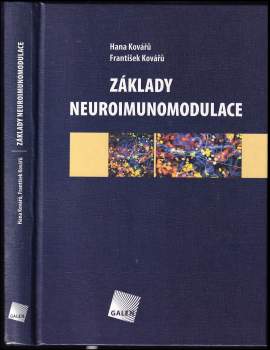 Hana Kovářů: Základy neuroimunomodulace