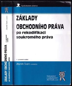 Základy obchodního práva po rekodifikaci soukromého práva