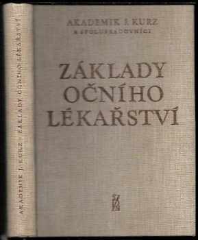 Jaromír Kurz: Základy očního lékařství
