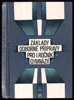 Základy odborné přípravy pro 1. ročník gymnázií