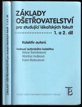 Základy ošetřovatelství pro studující lékařských fakult I.-II