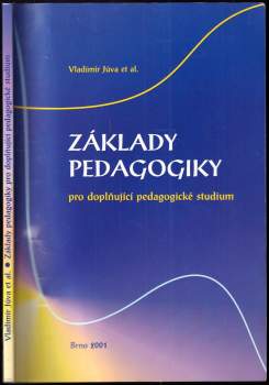 Vladimír Jůva: Základy pedagogiky pro doplňující pedagogické studium