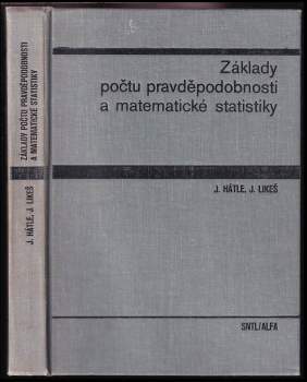 Základy počtu pravděpodobnosti a matem. statistiky