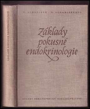 Vratislav Schreiber: Základy pokusné endokrinologie