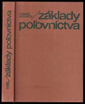 Ľudovít Bancík: Základy poľovníctva