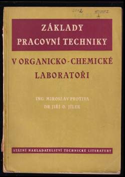 Základy pracovní techniky v organicko-chemické laboratoři