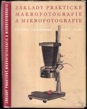 Základy praktické makrofotografie a mikrofotografie