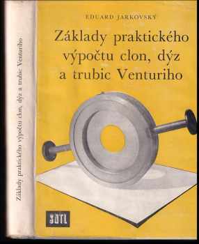 Základy praktického výpočtu clon, dýz a trubic Venturiho