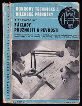 Bohumil Dobrovolný: Základy pružnosti a pevnosti