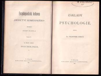 František Krejčí: Základy psychologie I - Psychologie I. + Základy psychologie 2. - Elementární jevy duševní. Čití a vnímání
