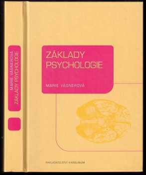 Marie Vágnerová: Základy psychologie