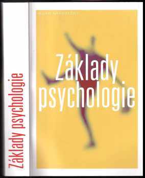 Základy psychologie - Milan Nakonečný (1998, Academia) - ID: 1656825