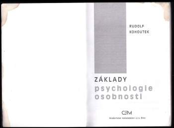 Rudolf Kohoutek: Základy psychologie osobnosti