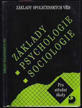 Ilona Gillernová: Základy psychologie, sociologie : základy společenských věd