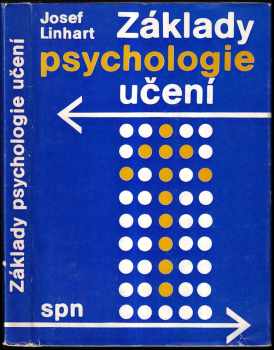 Josef Linhart: Základy psychologie učení