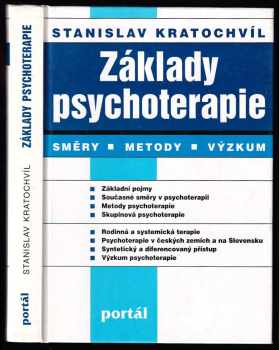 Stanislav Kratochvíl: Základy psychoterapie - směry - metody - výzkum