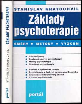 Stanislav Kratochvíl: Základy psychoterapie - směry - metody - výzkum