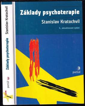 Základy psychoterapie - Stanislav Kratochvíl (2006, Portál) - ID: 1031267