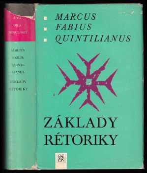 Marcus Fabius Quintilianus: Základy rétoriky