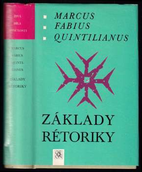 Marcus Fabius Quintilianus: Základy rétoriky