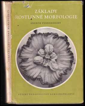 Zdeněk Černohorský: Základy rostlinné morfologie