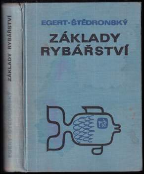 Jan Egert: Základy rybářství