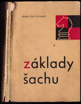 František Pithart: Základy šachu
