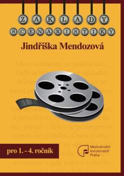 Základy scenáristiky pro 1.-4. ročník mediálních studií