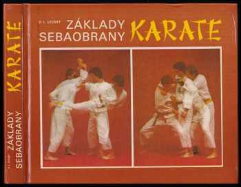 Základy sebeobrany : karate - Vojtech L Levský (1982, ERPO) - ID: 2115338