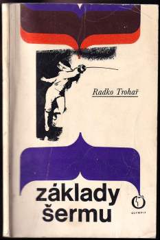 Základy šermu pro trenéry začátečníků i samouky