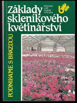 Základy skleníkového květinářství