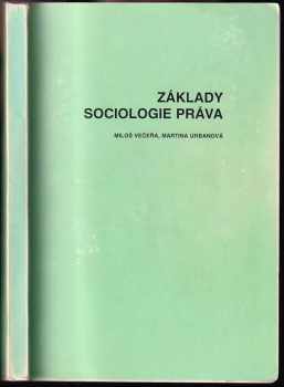 Miloš Večeřa: Základy sociologie práva