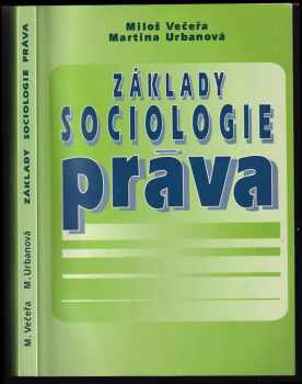 Miloš Večeřa: Základy sociologie práva