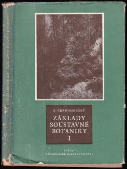 Zdeněk Černohorský: Základy soustavné botaniky