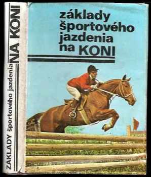 Ladislav Popluhár: Základy športového jazdenia na koni