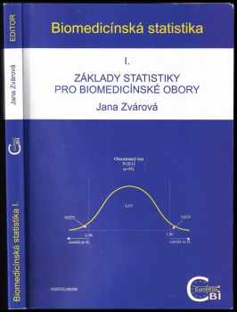 Jana Zvárová: Základy statistiky pro biomedicínské obory