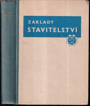 Antonín Pospíšil: Základy stavitelství