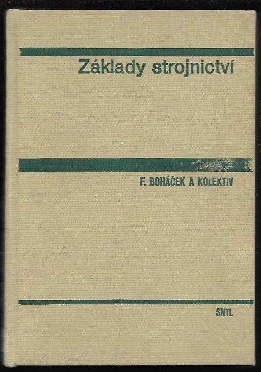 František Boháček: Základy strojnictví