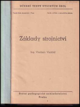 Vladimír Viniklář: Základy strojnictví