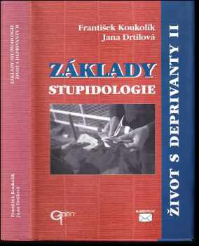 Život s deprivanty