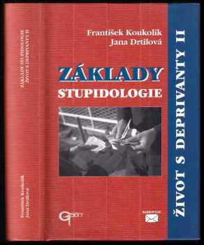 Život s deprivanty