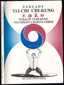 Jwing-Ming Yang: Základy tai-chi chi-kung