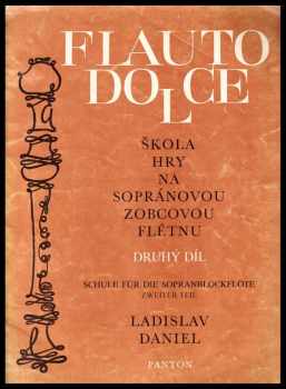 Ladislav Daniel: Škola hry na sopránovou zobcovou flétnu