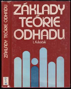 Lubomír Kubáček: Základy teórie odhadu
