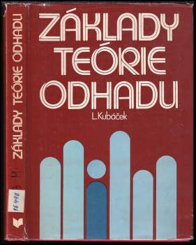 Lubomír Kubáček: Základy teórie odhadu