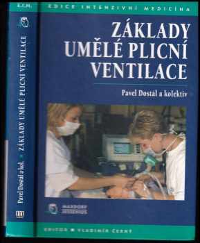 Pavel Dostál: Základy umělé plicní ventilace