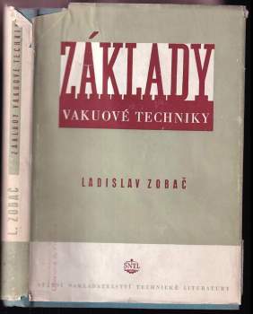 Ladislav Zobač: Základy vakuové techniky