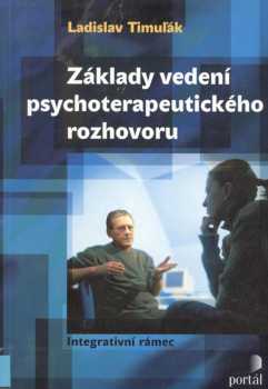Ladislav Timulak: Základy vedení psychoterapeutického rozhovoru